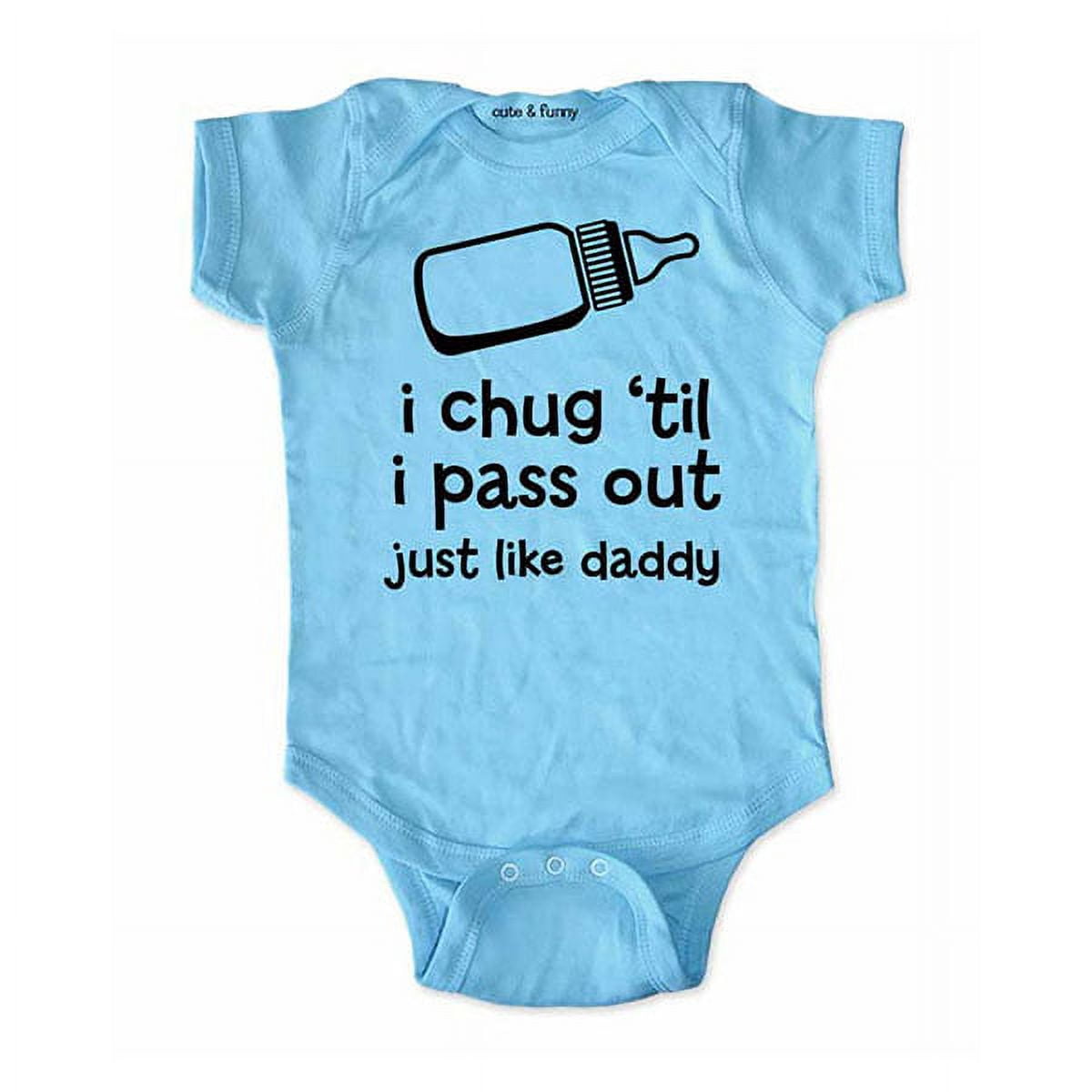 I chug 'til I pass out just like daddy - wallsparks cute & funny Brand - baby one piece bodysuit - Great baby shower gift!
