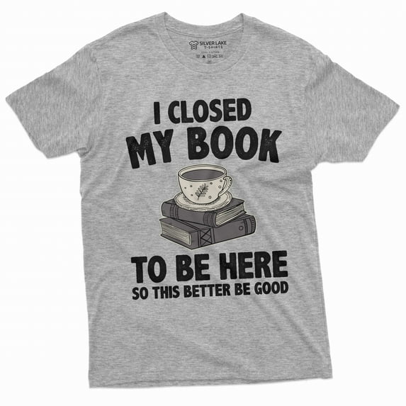 I closed my book T-shirt funny book reading gift tee shirt back to school librarian library shirt (3X-Large Grey)