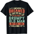 thumbnail image 1 of I'd Become A Grumpy Old Man Fathers Day For Dad Grandpa T-Shirt, 1 of 4