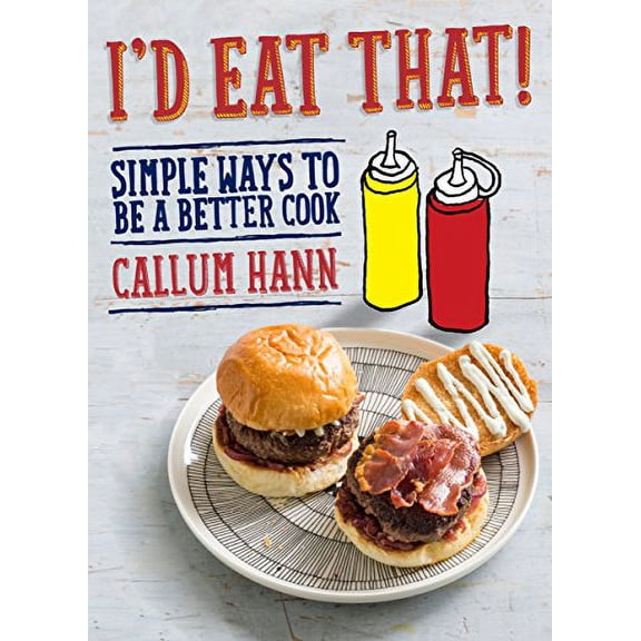 Pre-Owned I'd Eat That; Simple Ways to be a Better Cook Paperback