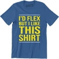thumbnail image 1 of I'd Flex But I Like This Funny Joke Gym Training Fitness Gift Mens T-Shirt, 1 of 4