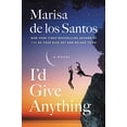 thumbnail image 1 of Pre-Owned I'd Give Anything (Hardcover) 0062844482 9780062844484, 1 of 1