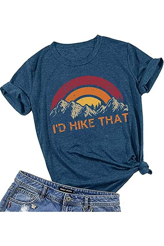 I'd Hike That Hiking T Shirt Women Happy Camper Sunrise Mountain Graphic Tee Tops Short Sleeve Casual Vacation Shirts