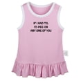 thumbnail image 1 of I'd Pee On Any One Of You Funny Dresses For Baby, Newborn Babies Skirts, Infant Princess Dress, 0-24M Kids Graphic Clothes (Pink Sleeveless Dresses, 0-6 Months), 1 of 4