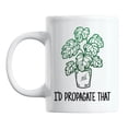thumbnail image 1 of I'd Propagate That Monstera Plant Coffee & Tea Mug for a Houseplant Lover (11oz), 1 of 6