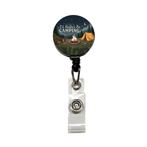 I'd Rather Be Camping Campfire Tent Retractable Reel ID Badge Key Card Name Tag Holder with Clip