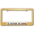 thumbnail image 1 of I'd Rather Be Camping License Plate Frame, 1 of 1