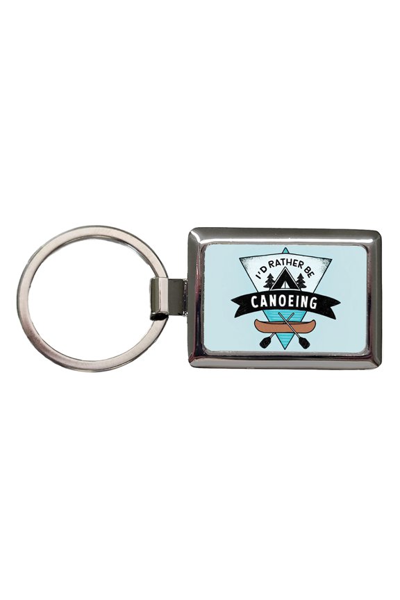 I'd Rather Be Canoeing Metal Rectangle Keychain