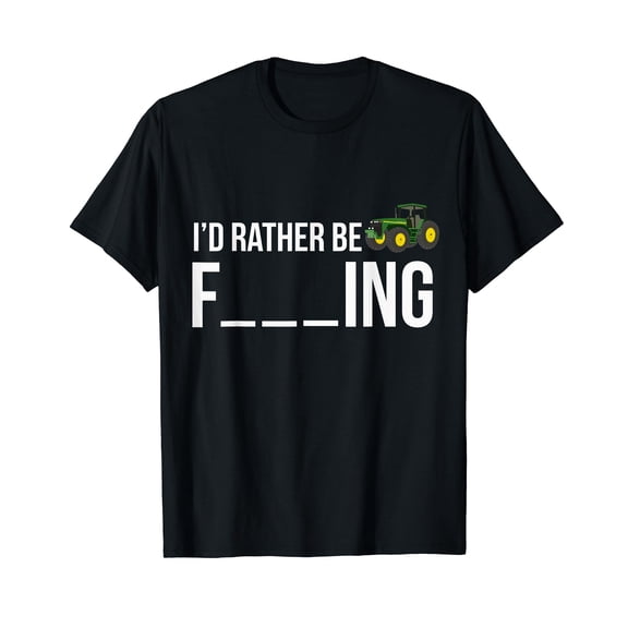 I'd Rather Be Farming T-Shirt Funny Farmer Gift Shirt
