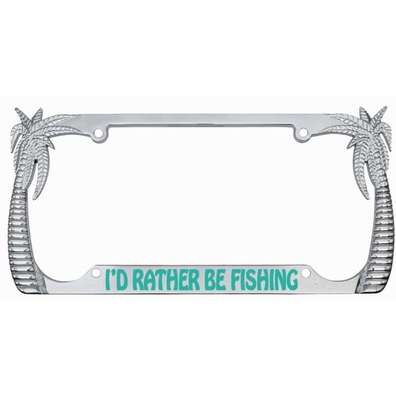 I'd Rather Be Fishing Design Palm Tree Heavy Duty Metal License Plate Frame Auto License Plate Frame/Car Accessories (Chrome/Turquoise)