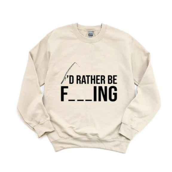 I'd Rather Be Fishing Simple Angler Hobby Outdoor Relaxation Quote Sweatshirt, for men & women, up to size 5XL