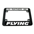 thumbnail image 1 of I'd Rather Be Flying Motorcycle License Plate Frame, 1 of 1