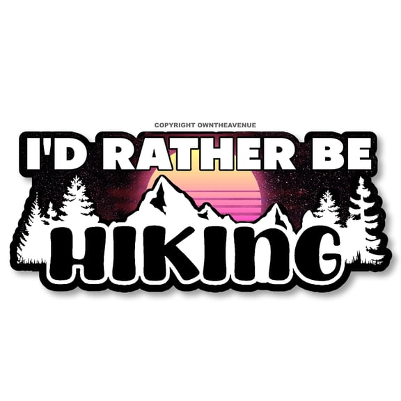 I'd Rather Be Hiking Vintage Style Retro Synth Wave Vinyl Sticker Decal 5"