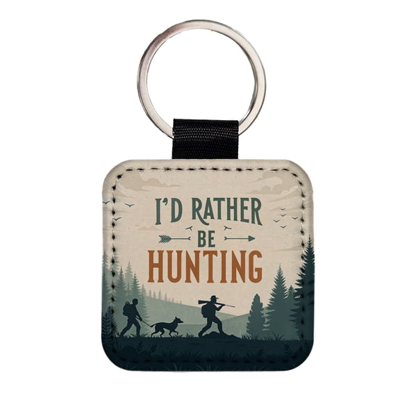 I'd Rather Be Hunting Hunter Faux Leather Square Keychain