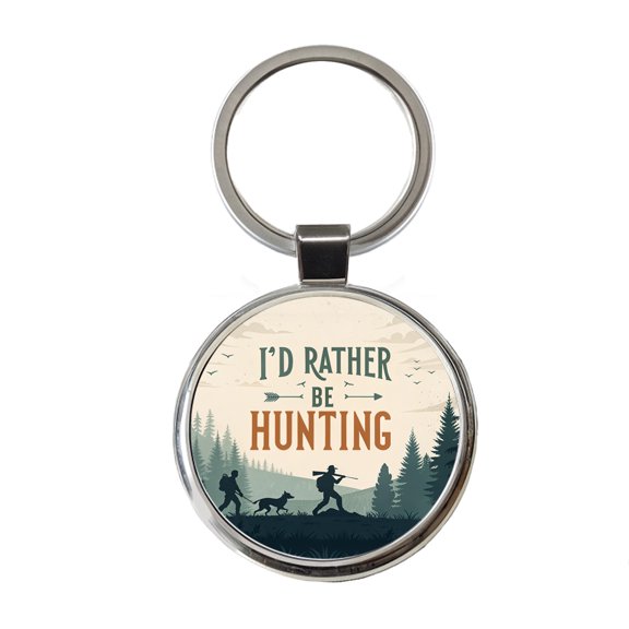 I'd Rather Be Hunting Hunter Metal Round Keychain