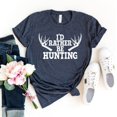 thumbnail image 1 of I'd Rather Be Hunting T-shirt Deer Hunt Top Women's Forest Shirt Wildlife Tee Wanderlust Tshirt Weekend Gift Holiday Shirts, 1 of 3