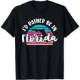 thumbnail image 1 of I'd Rather Be In Florida T-Shirt, 1 of 3