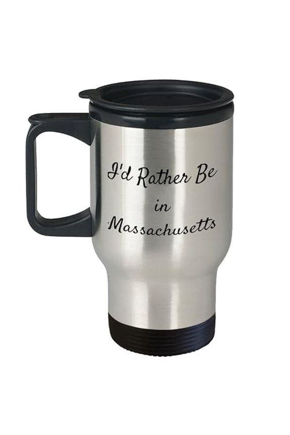 I'd Rather Be In Massachusetts Stainless Steel Travel Mug - 14oz Father's Day Gift