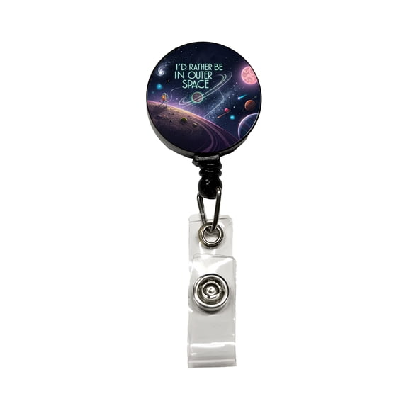 I'd Rather Be In Outer Space Sci-fi Retractable Reel ID Badge Key Card Name Tag Holder with Clip
