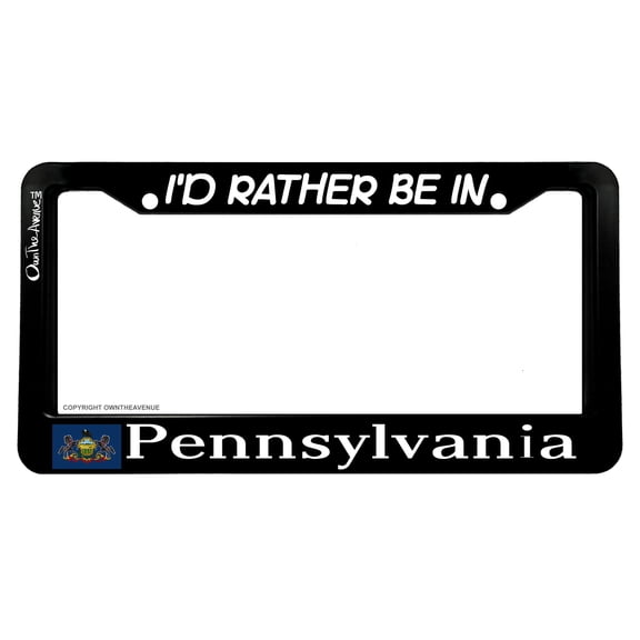 I'd Rather Be In Pennsylvania License Plate Frame