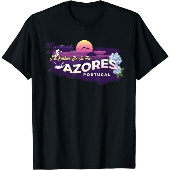 I'd Rather Be In The Azores Portugal Vintage Souvenir T-Shirt