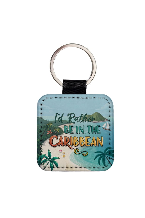I'd Rather Be In The Caribbean Faux Leather Square Keychain