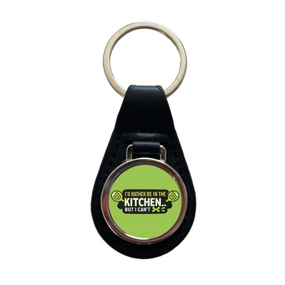 I'd Rather Be In The Kitchen But I Can't Funny Pickleball Metal Black Leather Keychain