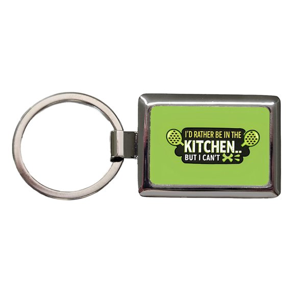 I'd Rather Be In The Kitchen But I Can't Funny Pickleball Metal Rectangle Keychain