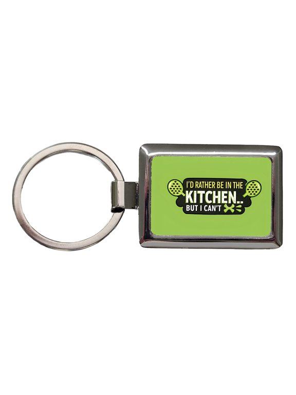 I'd Rather Be In The Kitchen But I Can't Funny Pickleball Metal Rectangle Keychain