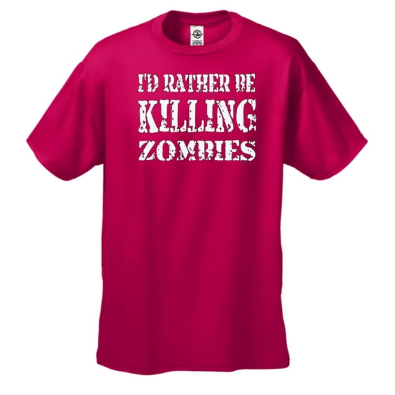 I'd Rather Be Killing Zombies Funny Zombie Apocolypse Hunter Men's Short Sleeve T-shirt -Sangria-XXL