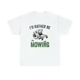 thumbnail image 1 of I'd Rather Be Mowing Shirt, Zero Turn Mower Tshirt, Funny Lawn Tee -ID: 613, 1 of 7