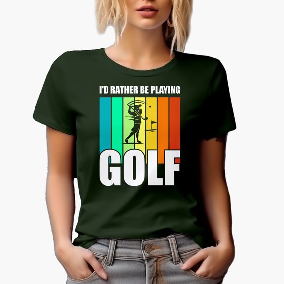 I'd Rather Be Playing Golf Quote, Golf Player, Golfing or Golfer Themed Merch Gift, Military Green T-Shirt, Medium