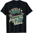 thumbnail image 1 of I'd Rather Be Playing The Blues Harmonica Player Harmonicist T-Shirt mens t shirt，black，women，funny，misfits，men，journey, 1 of 4