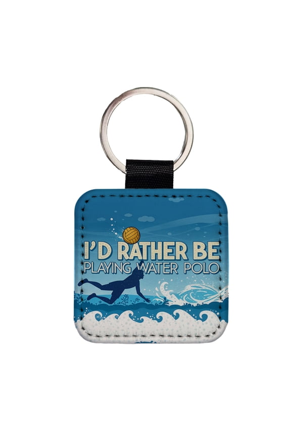 I'd Rather Be Playing Water Polo Faux Leather Square Keychain