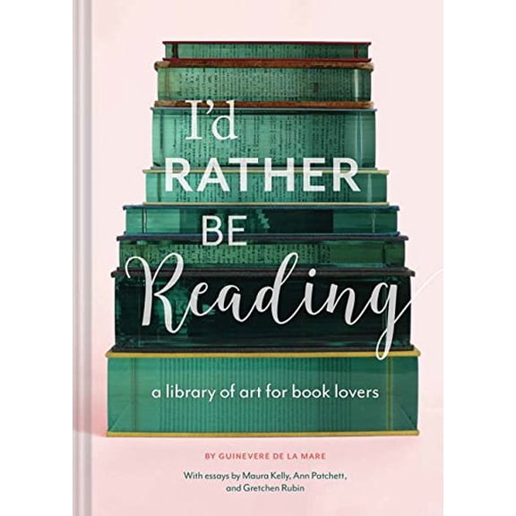 Pre-Owned I'd Rather Be Reading: A Library of Art for Book Lovers Paperback