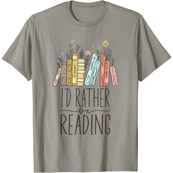 I'd Rather Be Reading T-Shirt