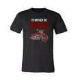 thumbnail image 1 of I'd Rather Be Riding (Motorcycle) T-Shirt, 1 of 1