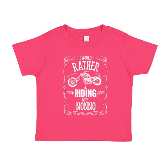 I'd Rather Be Riding With Nonno Toddler T-Shirt 2T Cyber Pink