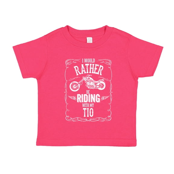 I'd Rather Be Riding With Tio Toddler T-Shirt 3T Cyber Pink
