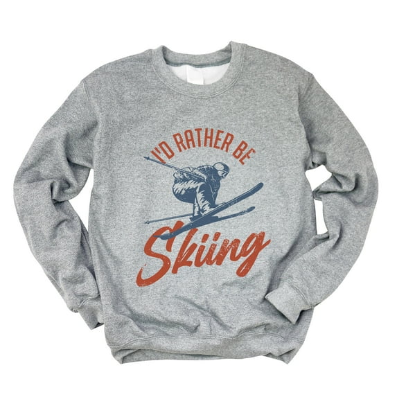 I'd Rather Be Skiing - Women's Graphic Sweatshirt