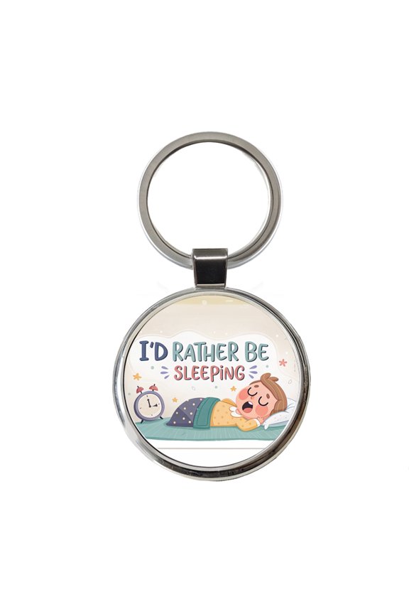 I'd Rather Be Sleeping Funny Metal Round Keychain