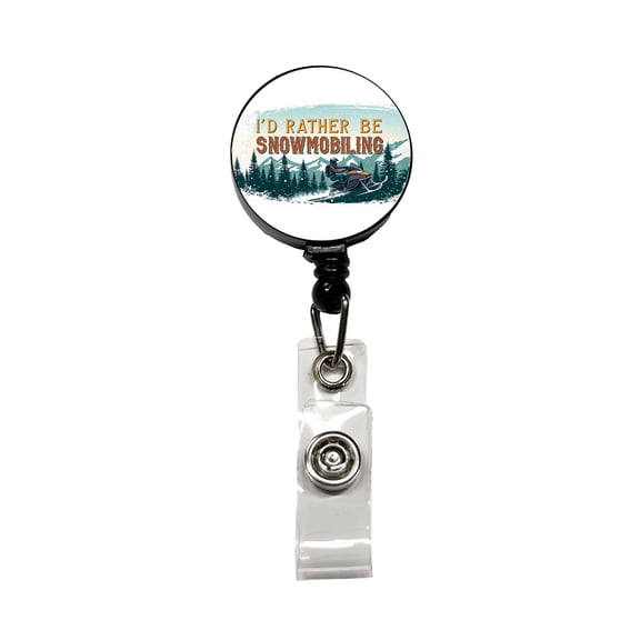 I'd Rather Be Snowmobiling Snowmobile Retractable Reel ID Badge Key Card Name Tag Holder with Clip