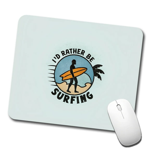 I'd Rather Be Surfing Mouse Pad Low Profile Gaming Mat