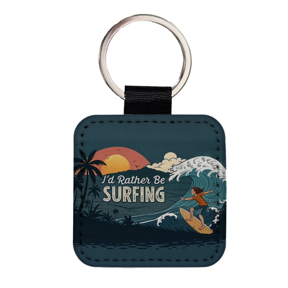 I'd Rather Be Surfing Surfer Faux Leather Square Keychain