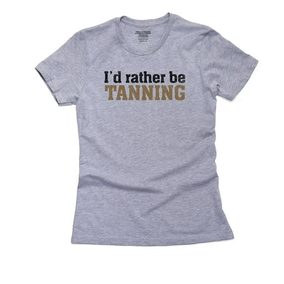 I'd Rather Be Tanning - Beach Tanning Salon Love Women's Cotton Grey T-Shirt