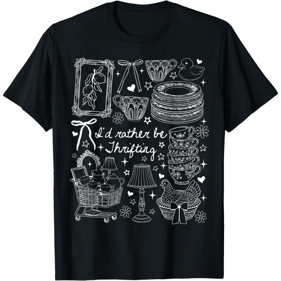 I'd Rather Be Thrifting Antique Cottagecore Grandma Core T-Shirt, Birthday Gift