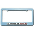 thumbnail image 1 of I'd Rather Be Wrestling License Plate Frame, 1 of 1