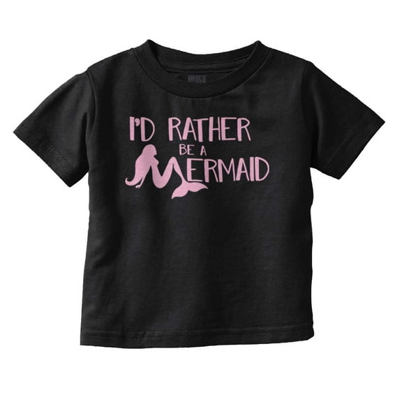 I'd Rather Be a Mermaid Beach Vibes Youth T Shirt Tee Girls Infant Toddler Brisco Brands 2T