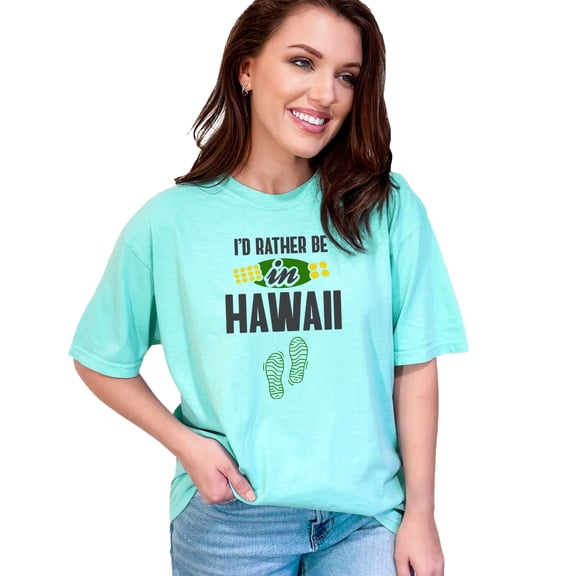 I'd Rather Be in Hawaii, Chalky Mint Comfort Colors T-Shirt, Large