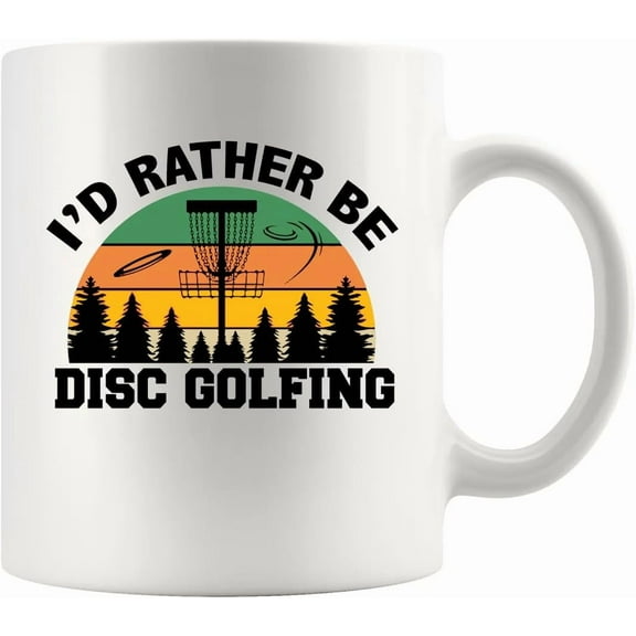 I’d Rather Be Disc Golfing Disc Golf Gifts Funny Disc Golf Player Gifts For Dad Mom Grandpa Grandma From Son Daughter Husband Wife Novelty Drinkware Ceramic Mug 11 oz White